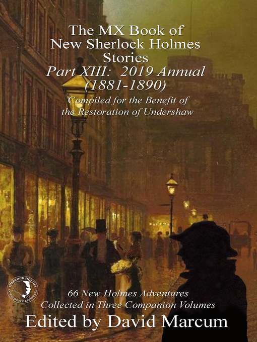 Title details for The MX Book of New Sherlock Holmes Stories - Part XIII by David Marcum - Available